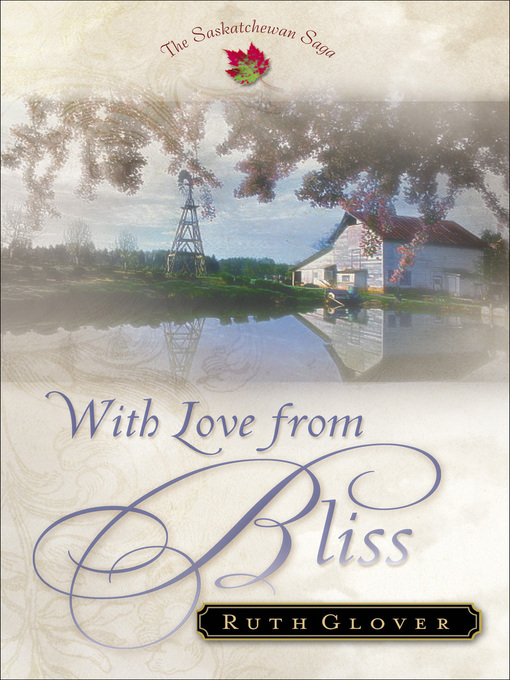 Title details for With Love from Bliss by Ruth Glover - Available